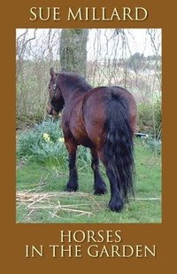 bokomslag Horses in the Garden