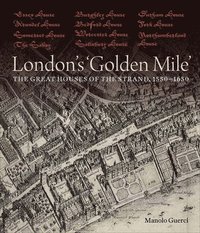 bokomslag London's 'Golden Mile'