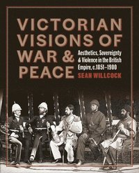 bokomslag Victorian Visions of War and Peace