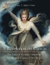 bokomslag A Revolution on Canvas