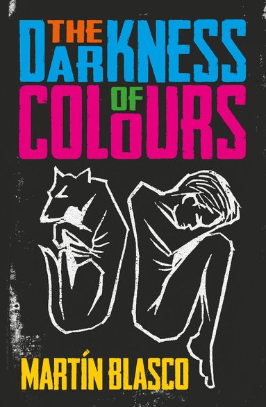 Martin Blasco - DARKNESS OF COLOURS, Häftad