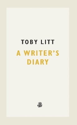 Toby Litt - Writer's Diary, Häftad