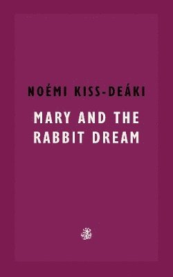 Mary and The Rabbit Dream 1