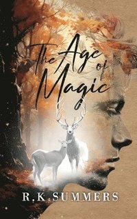 bokomslag The Age of Magic