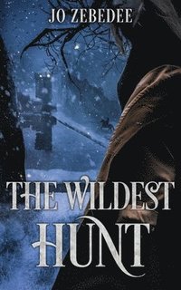 bokomslag The Wildest Hunt