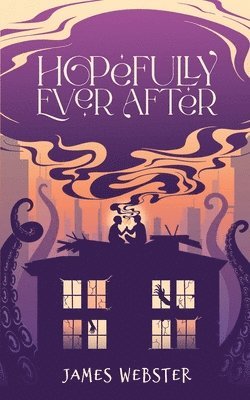 James Webster - Hopefully Ever After, Häftad
