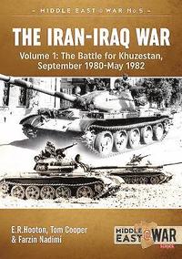 bokomslag Iran-Iraq War Volume 1 (Revised & Expanded Edition)