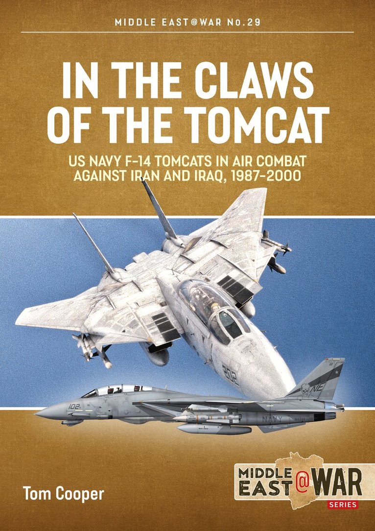 Tom Cooper - In the Claws of the Tomcat, Häftad. Tillgänglighet: Lägg i varukorg