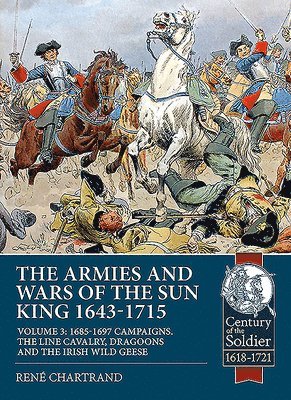 bokomslag Armies and Wars of the Sun King 1643-1715