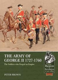 bokomslag The Army of George II  1727-1760