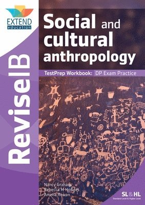 Social and Cultural Anthropology (SL and HL) 1