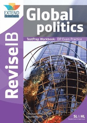 Christopher McQuillan, Stephen Rudall - Global Politics (SL and HL), Häftad