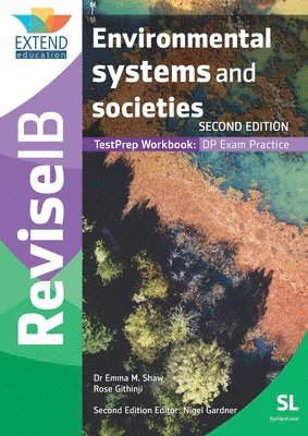 Emma M Shaw, Rose Githinji, Nigel Gardner - Environmental Systems and Societies (SL), Häftad