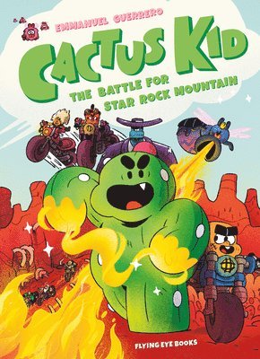 bokomslag Cactus Kid: The Battle for Star Rock Mountain