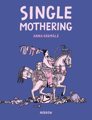 Single Mothering 1