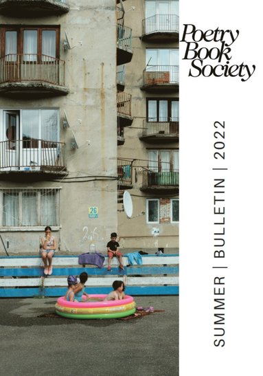 bokomslag POETRY BOOK SOCIETY SUMMER 2022 BULLETIN