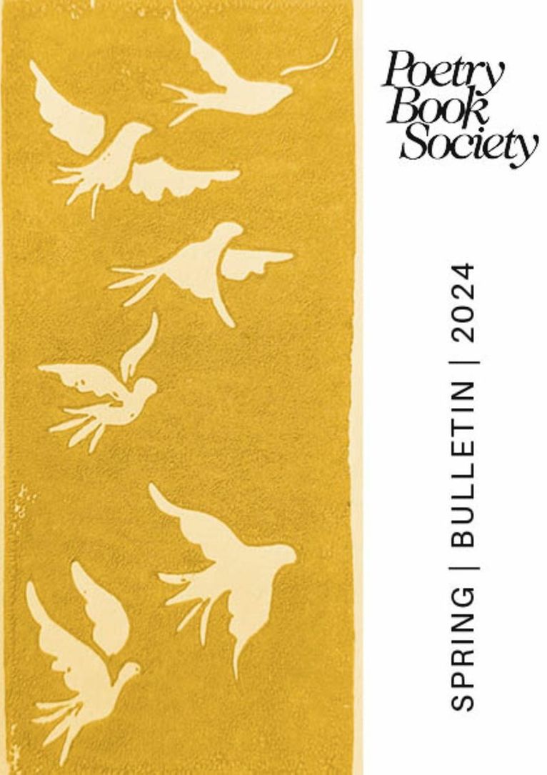 Alice Kate Mullen - Poetry Book Society Spring 2024 Bulletin, Häftad