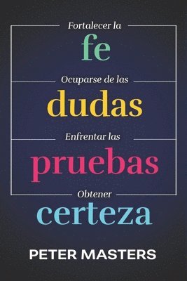 Fe, dudas, pruebas y certeza