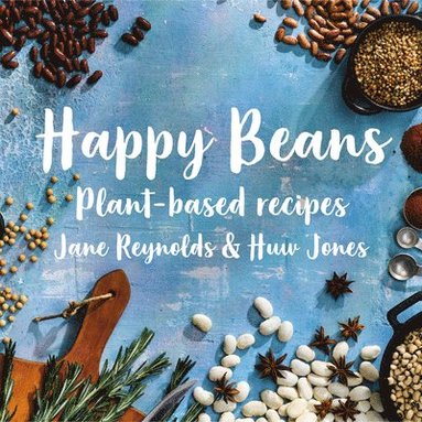 bokomslag Happy Beans - Plant-Based Recipes