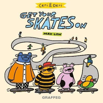 Max Low - Ceri and Deri: Get Your Skates On, Häftad