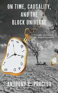 bokomslag On Time, Causality, and the Block Universe