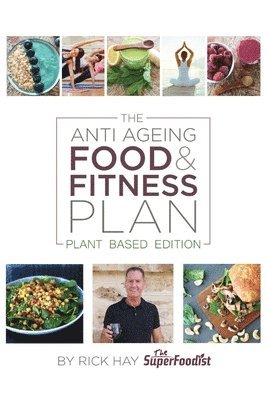 bokomslag The Anti Ageing Food & Fitness Plan