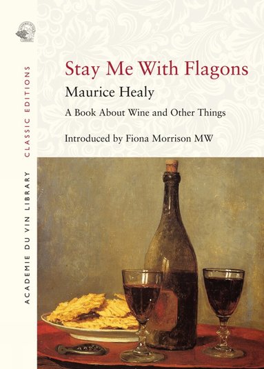 Maurice Healy - Stay Me with Flagons, Häftad