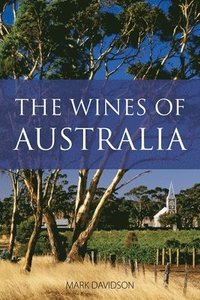 bokomslag The Wines of Australia