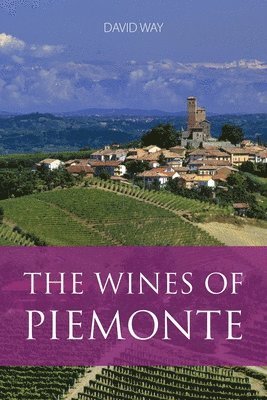 bokomslag The Wines of Piemonte