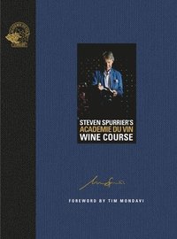 bokomslag Steven Spurrier's Acadmie du Vin Wine Course