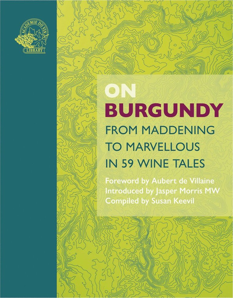 Susan Keevil - On Burgundy, Inbunden