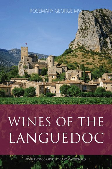 Rosemary George - Wines of the Languedoc, Häftad