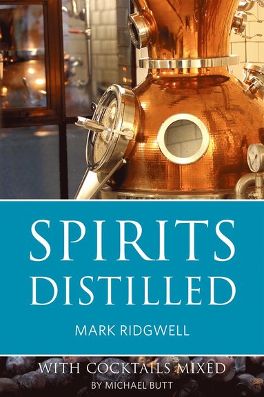 bokomslag Spirits Distilled