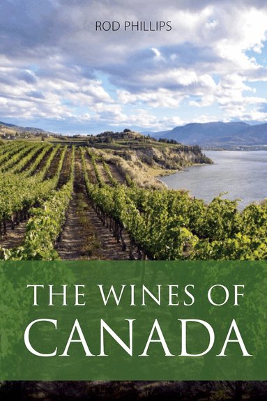 Rod Phillips - Wines of Canada, Häftad