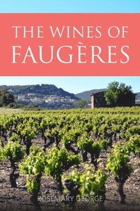 bokomslag The Wines of Faugres