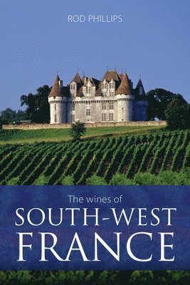 bokomslag The Wines of South-West France