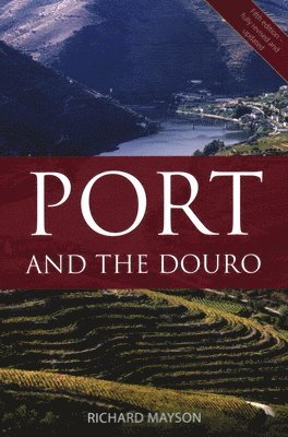 Richard Mayson - Port and the Douro, Häftad