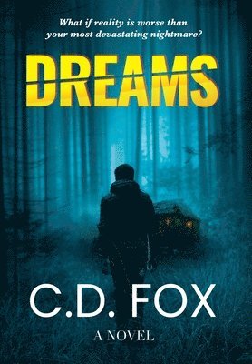 C.D. FOX, C. D. Fox, C. D. FOX, C D Fox, SANDRA DAVID, LILY LAYCOCK, Sandra David, Lily Laycock - Dreams, Inbunden
