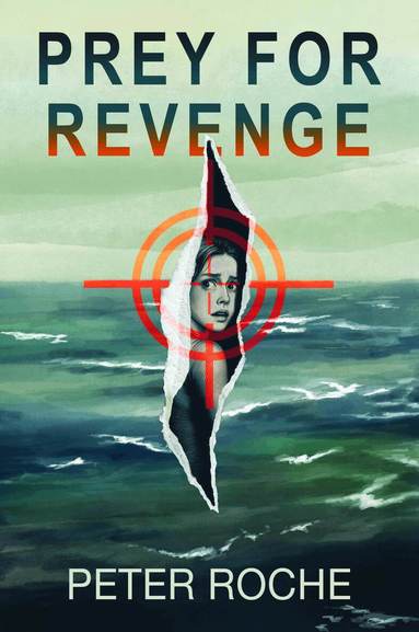 Peter Roche, Sandra David - Prey for Revenge, Häftad