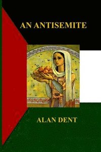 bokomslag An Antisemite