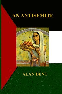 Alan Dent - Antisemite, Häftad