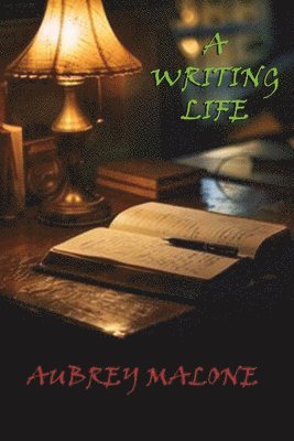 Aubrey Malone - Writing Life, Häftad