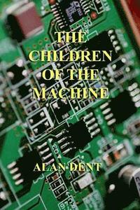 bokomslag Children of the Machine