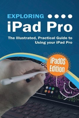 Kevin Wilson - Exploring iPad Pro, Häftad