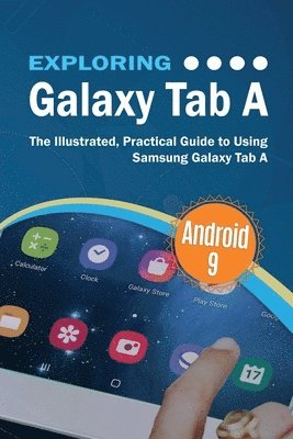 Kevin Wilson - Exploring Galaxy Tab A, Häftad