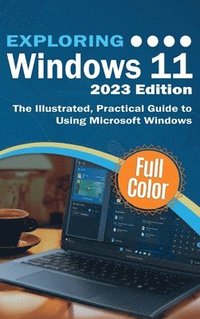 bokomslag Exploring Windows 11 - 2023 Edition