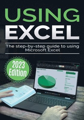 Kevin Wilson - Using Microsoft Excel - 2023 Edition, Häftad