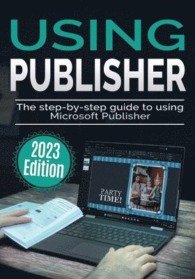 Kevin Wilson - Using Microsoft Publisher - 2023 Edition, Häftad