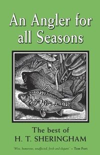 bokomslag An Angler for all Seasons