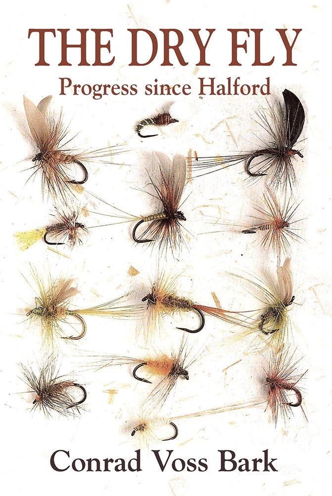 Conrad Voss Bark - Dry Fly, Häftad
